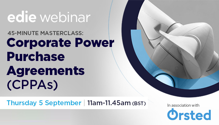 45-minute masterclass: Corporate Power Purchase Agreements (CPPAs) - edie.net